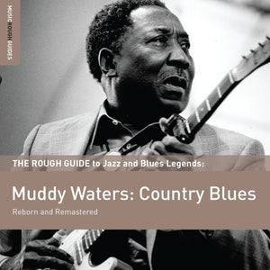 Rough Guide to Muddy Waters: Country Blues 2xCD - RGNET1233CD
