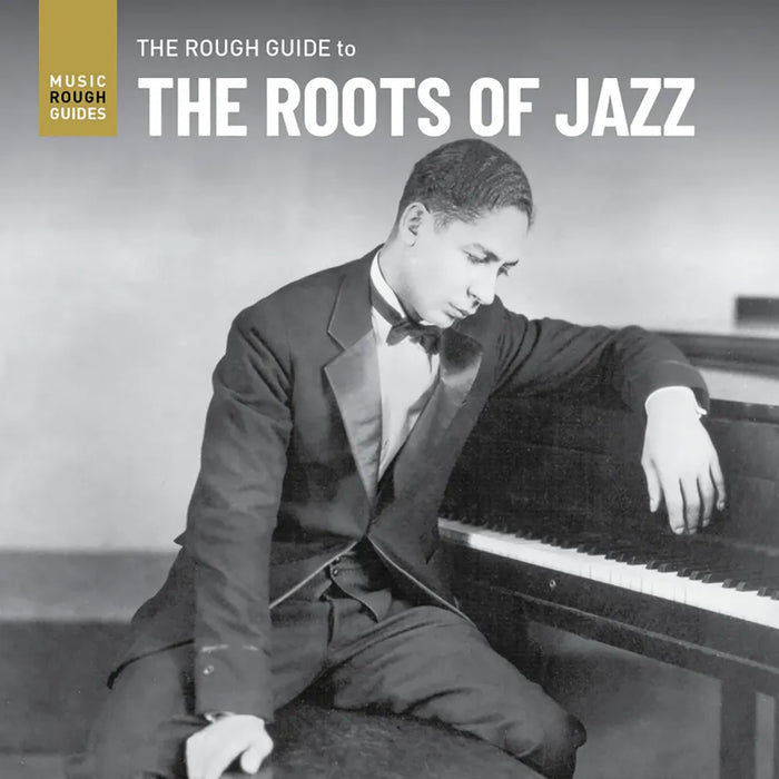 Rough Guide to The Roots of Jazz CD