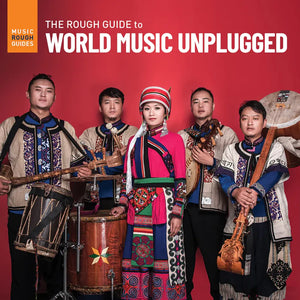 The Rough Guide to World Music Unplugged CD