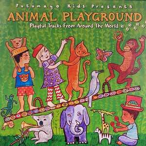Putumayo Kids Present - Animal Playground CD