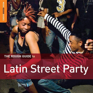 Rough Guide to Latin Street Party CD - RGNET1212CD
