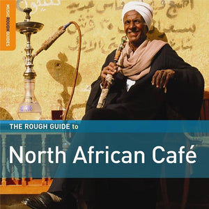 Rough Guide to North African Cafe CD - RGNET1187CD