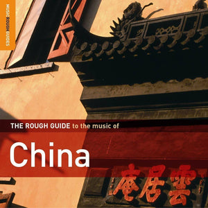 Rough Guide to the Music of China CD - RGNET1122CD
